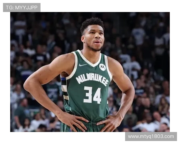 字母哥拒绝提前续约决策聚焦雄鹿能否夺冠表现